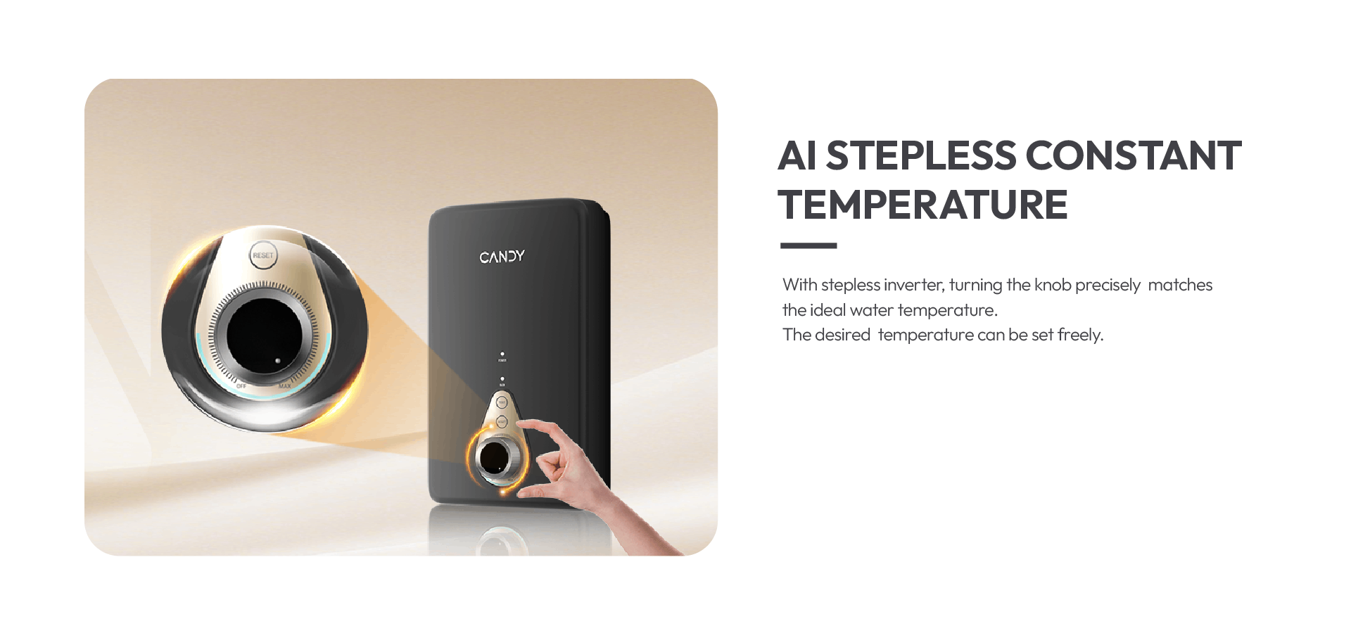 Quick Series boasts ai stepless constant temperature